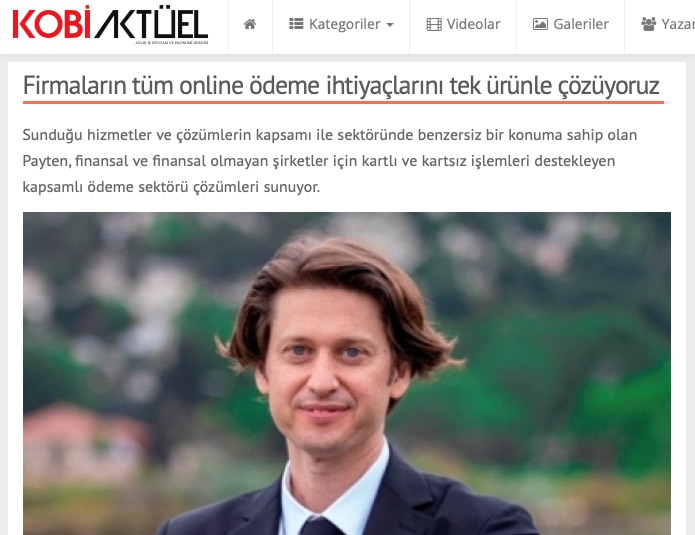 Firmaların Tüm Online Ödeme İhtiyaçlarını Tek Ürünle Çözüyoruz - Kobi Aktüel Mayıs 2022