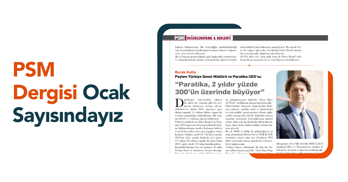 Paratika 2 yıldır Yüzde 300’ün Üzerinde Büyüyor | PSM Mag (Ocak 2023)