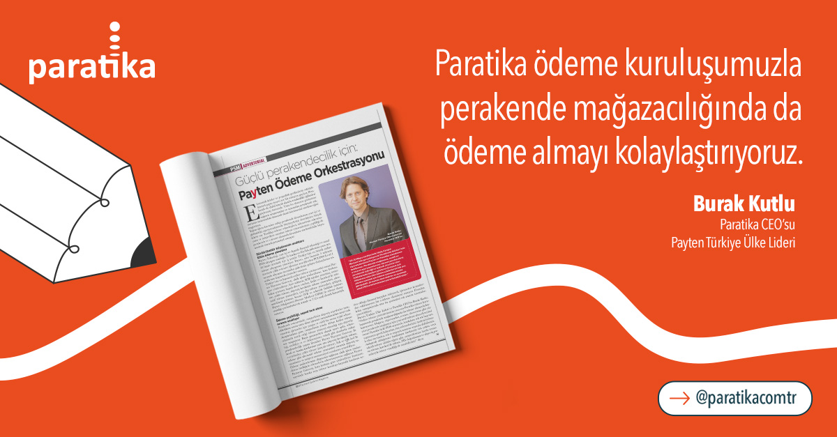 Güçlü Perakendecilik İçin: Payten Ödeme Orkestrasyonu | PSM Mag (Mayıs 2024)