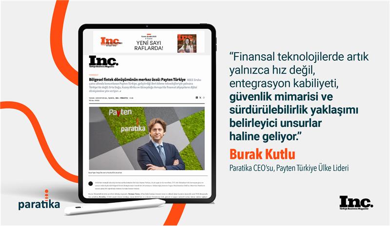 Bölgesel Fintek Dönüşümünün Merkez Üssü: Payten Türkiye | Inc. Türkiye Business Magazine